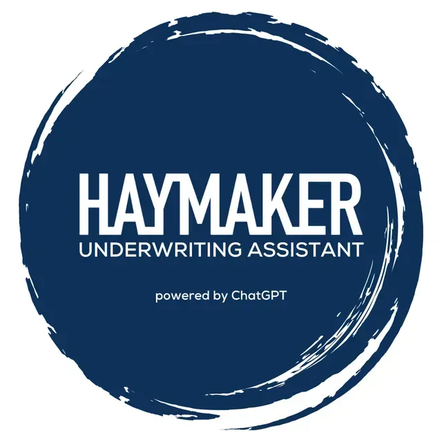 Haymaker Underwriting Assistant, powered by ChatGPT